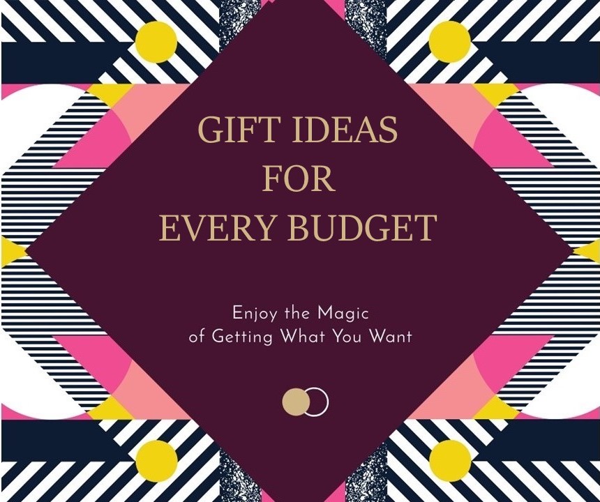 gift-ideas-for-every-budget-final.jpg